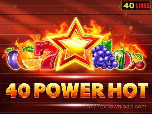 40 Power Hot